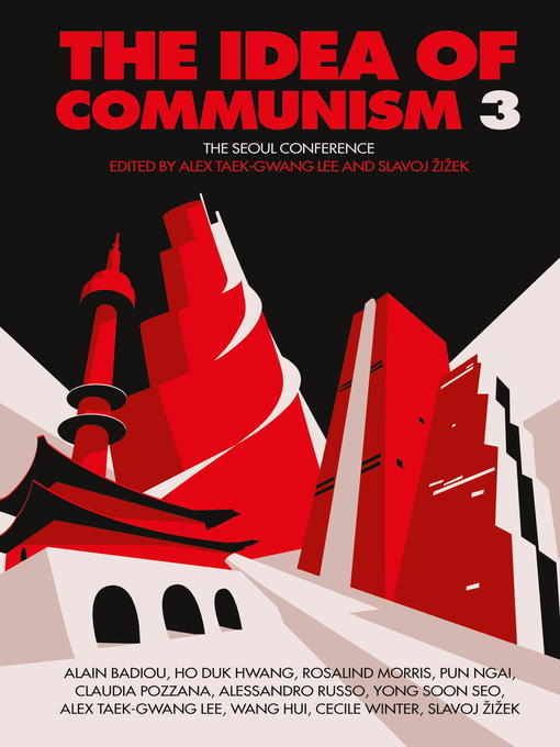 Title details for The Idea of Communism 3 by Alex Taek-Gwang Lee - Available